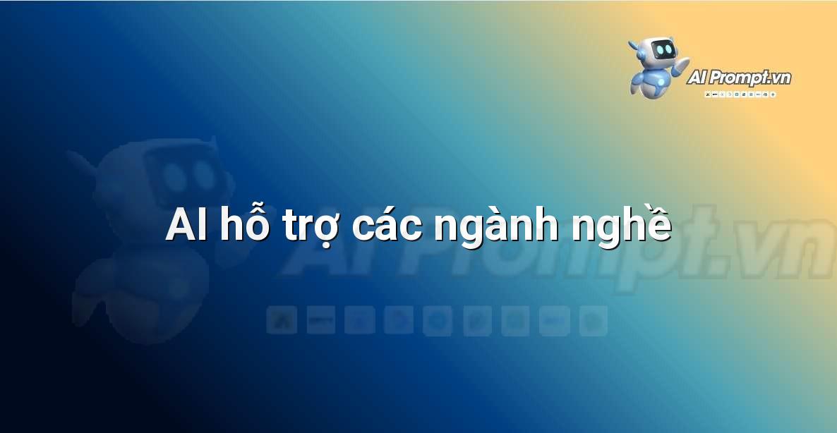 AI là gì? Khám phá thế giới Trí tuệ Nhân tạo cho người mới bắt đầu