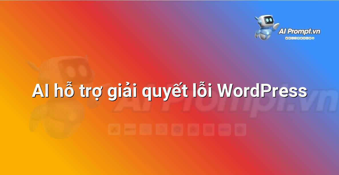 Plugin Prompt WordPress là gì? Hướng dẫn chi tiết cho người mới bắt đầu