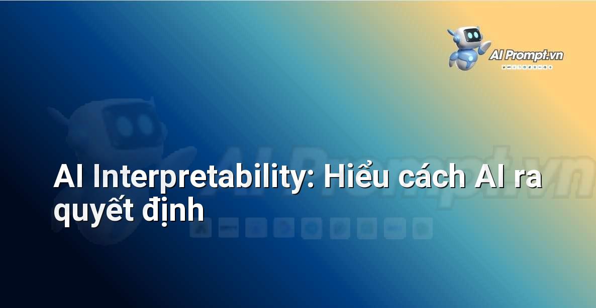 Prompt Engineering là Gì? Hướng Dẫn Chi Tiết Cho Người Mới Bắt Đầu