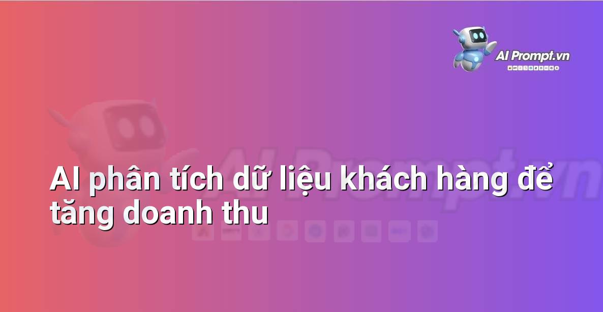 Biểu đồ hình ảnh minh họa cách AI phân tích dữ liệu khách hàng để xác định xu hướng và hành vi mua sắm, từ đó đề xuất các chiến lược tăng doanh thu.