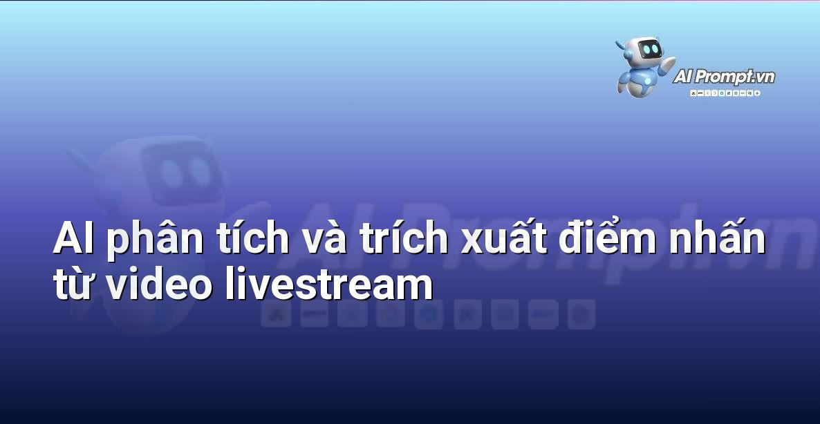 Giao diện phần mềm AI đang phân tích nội dung video livestream để tìm các đoạn quan trọng