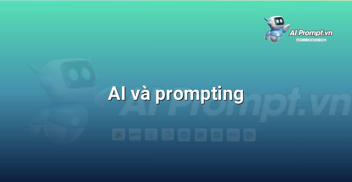 Học Prompt Engineering ở đâu?