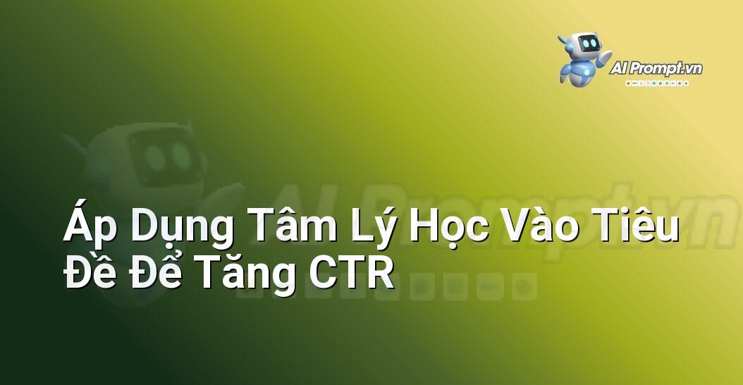 Prompt Bố Cục Sáng Tạo: Hướng Dẫn Chi Tiết Cho Người Mới Bắt Đầu Với E-E-A-T Từ Chuyên Gia