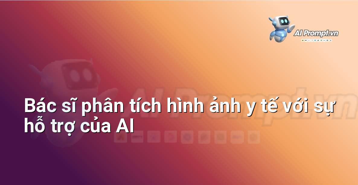AI là gì? Khám phá thế giới Trí tuệ Nhân tạo cho người mới bắt đầu