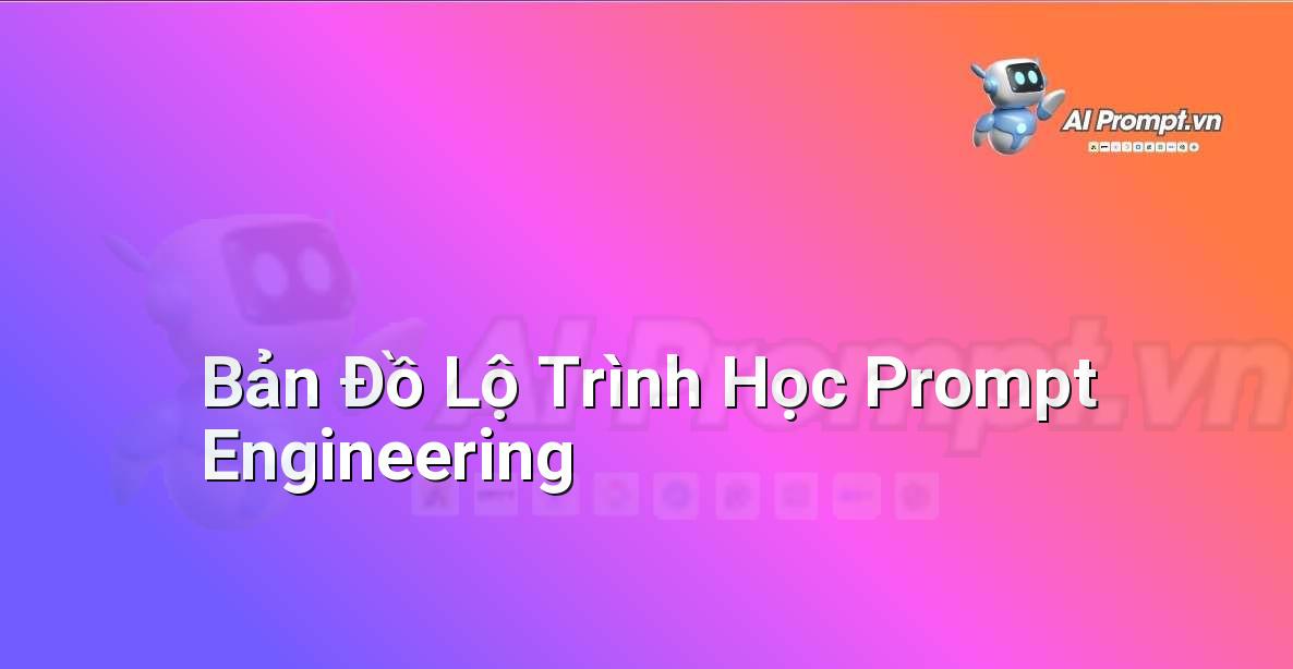 AI là gì? Khám phá thế giới Trí tuệ Nhân tạo cho người mới bắt đầu