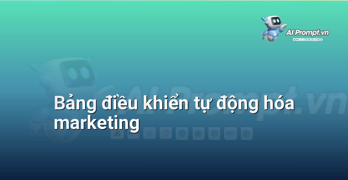 AI Marketing 2025: Hướng Dẫn Toàn Diện Cho Người Mới Bắt Đầu