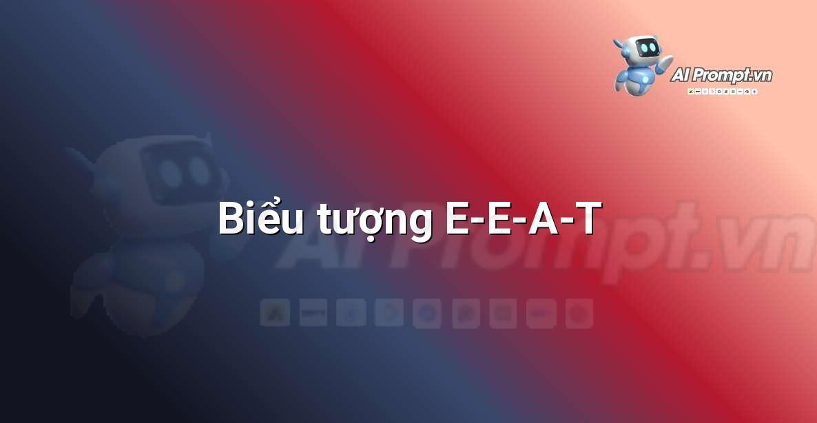 Hình ảnh minh họa biểu tượng đại diện cho Kinh nghiệm, Chuyên môn, Thẩm quyền, Độ tin cậy (E-E-A-T)