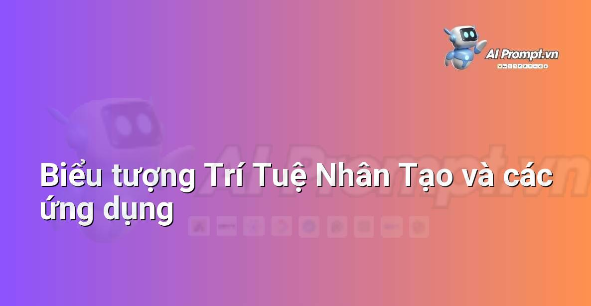 Trí Tuệ Nhân Tạo Là Gì? Hướng Dẫn Chi Tiết Cho Người Mới Bắt Đầu Từ Chuyên Gia