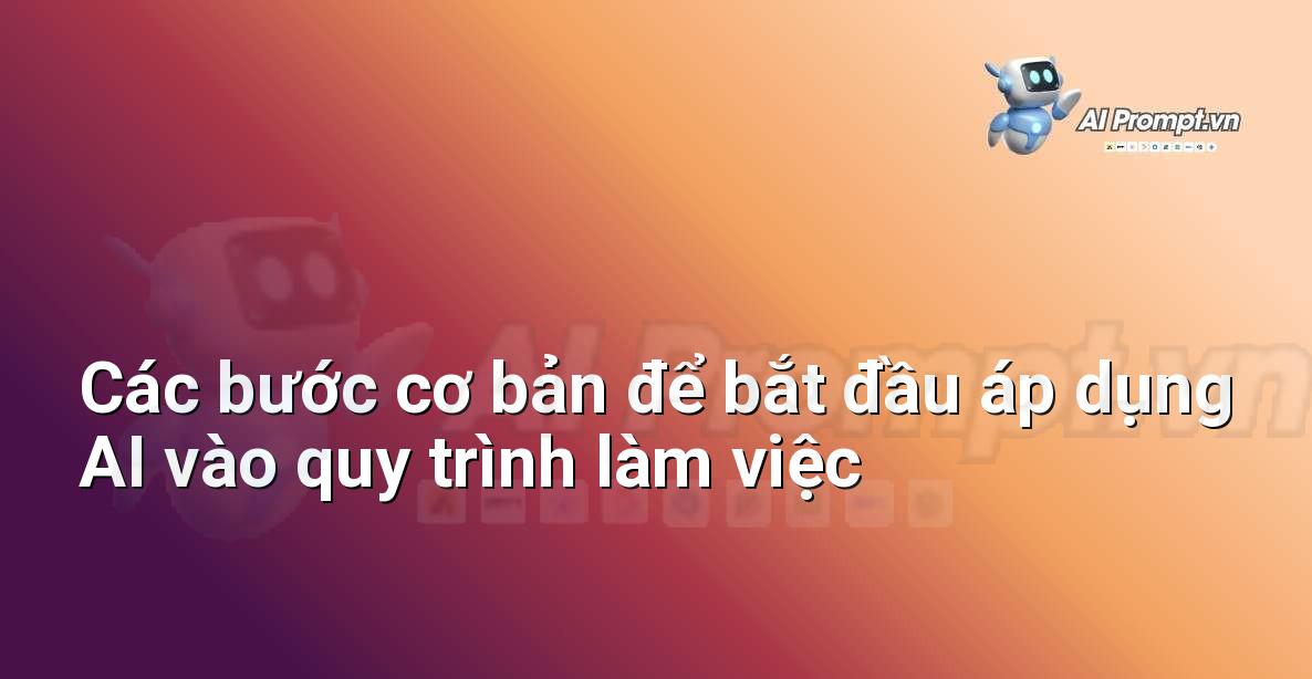 AI là gì? Khám phá thế giới Trí tuệ Nhân tạo cho người mới bắt đầu