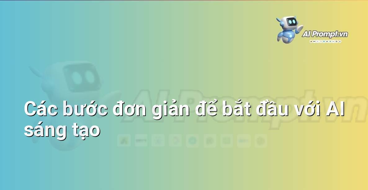 AI là gì? Khám phá thế giới Trí tuệ Nhân tạo cho người mới bắt đầu