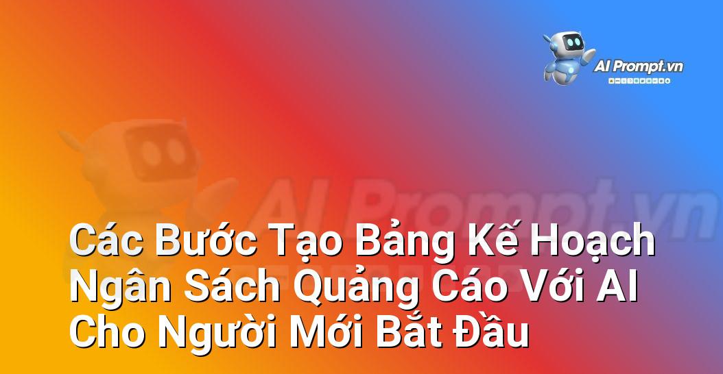 Khám Phá Thế Giới Ý Tưởng Sáng Tạo AI: Hướng Dẫn Chuyên Sâu Cho Người Mới Bắt Đầu