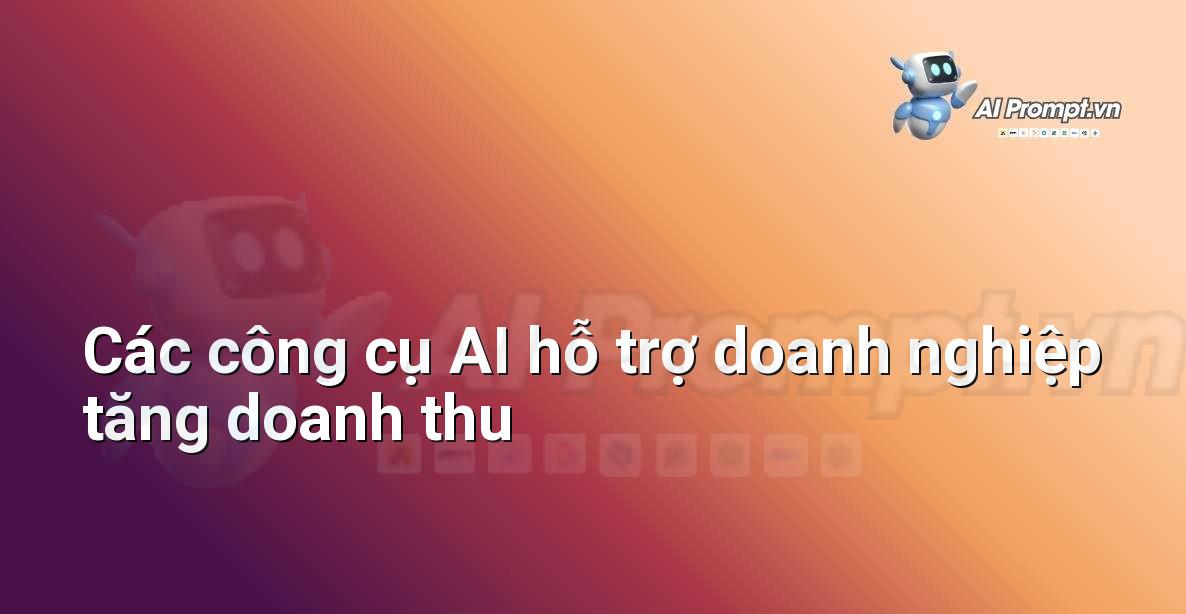 Hình ảnh tổng hợp các biểu tượng đại diện cho các công cụ AI phổ biến được sử dụng trong kinh doanh nhưchatbot, phân tích dữ liệu, tự động hóa tiếp thị.