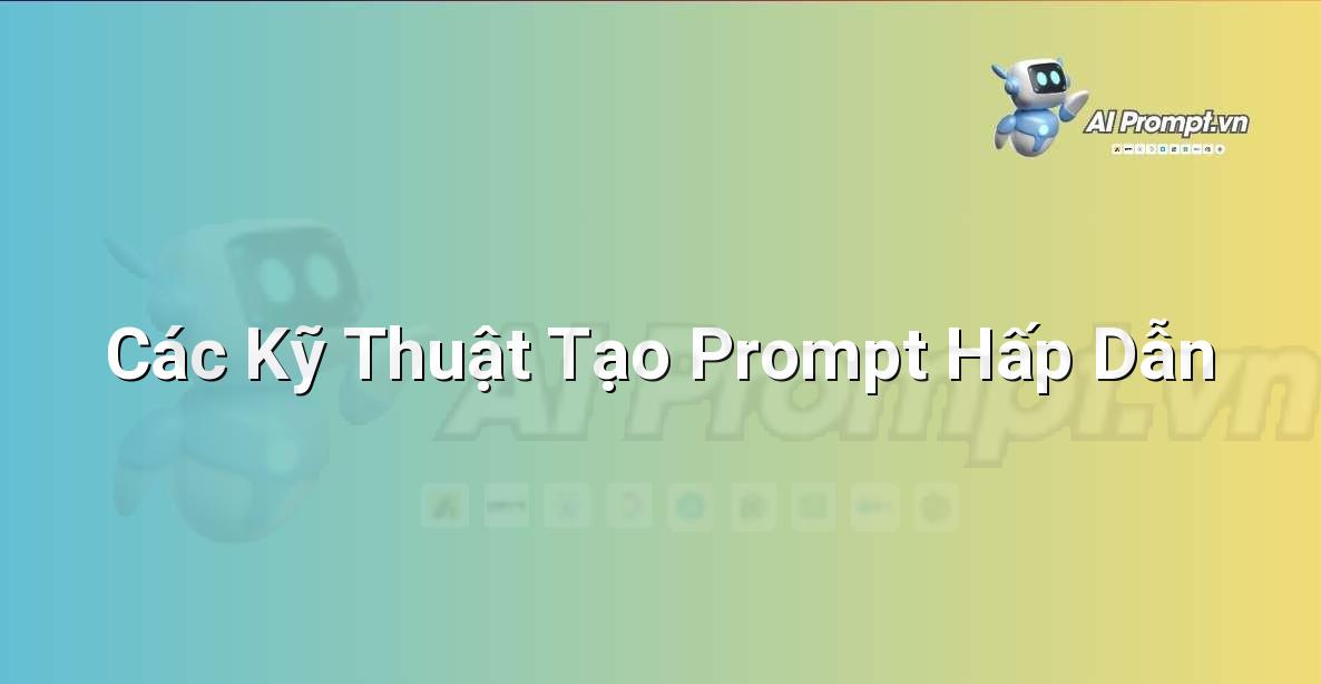 Biểu tượng các yếu tố cấu thành prompt: dấu hỏi (tò mò), tia sét (bất ngờ), trái tim (đồng cảm), bóng đèn (giá trị), loa (kêu gọi hành động)