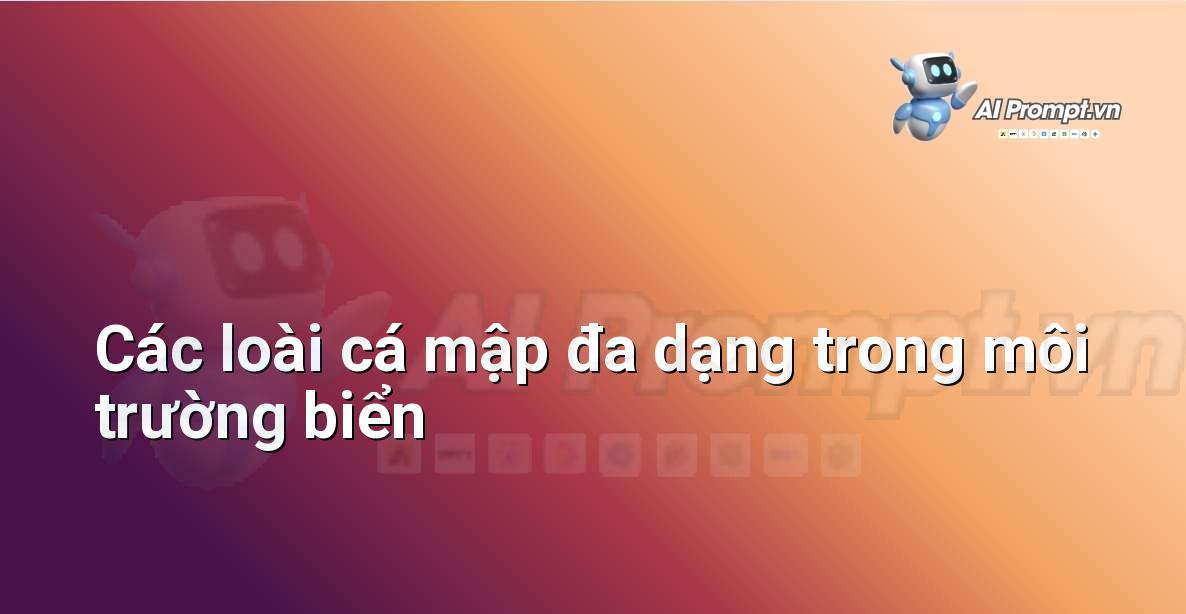 Vì sao cần Prompt Tốt? Hướng Dẫn Chi Tiết Cho Người Mới Bắt Đầu