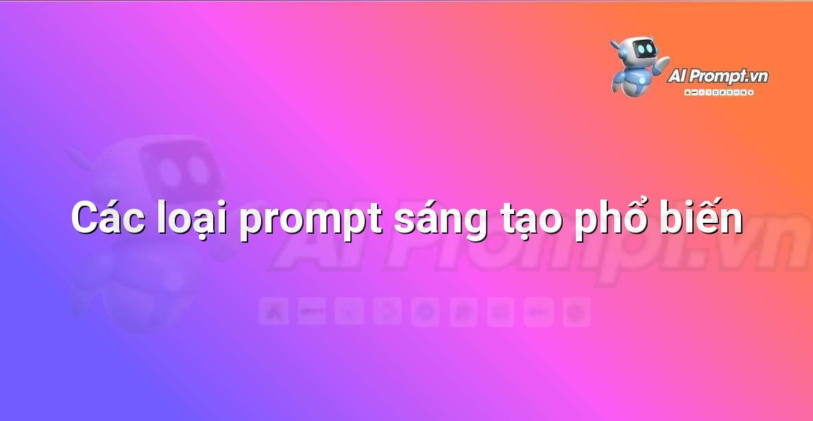 Biểu đồ minh họa đa dạng các loại prompt sáng tạo ứng dụng trong nhiều lĩnh vực