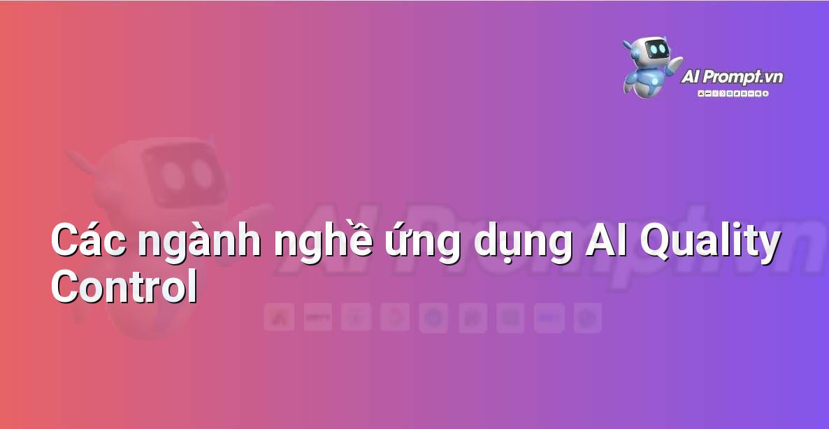 Minh họa các biểu tượng đại diện cho các ngành công nghiệp khác nhau đang sử dụng AI Quality Control