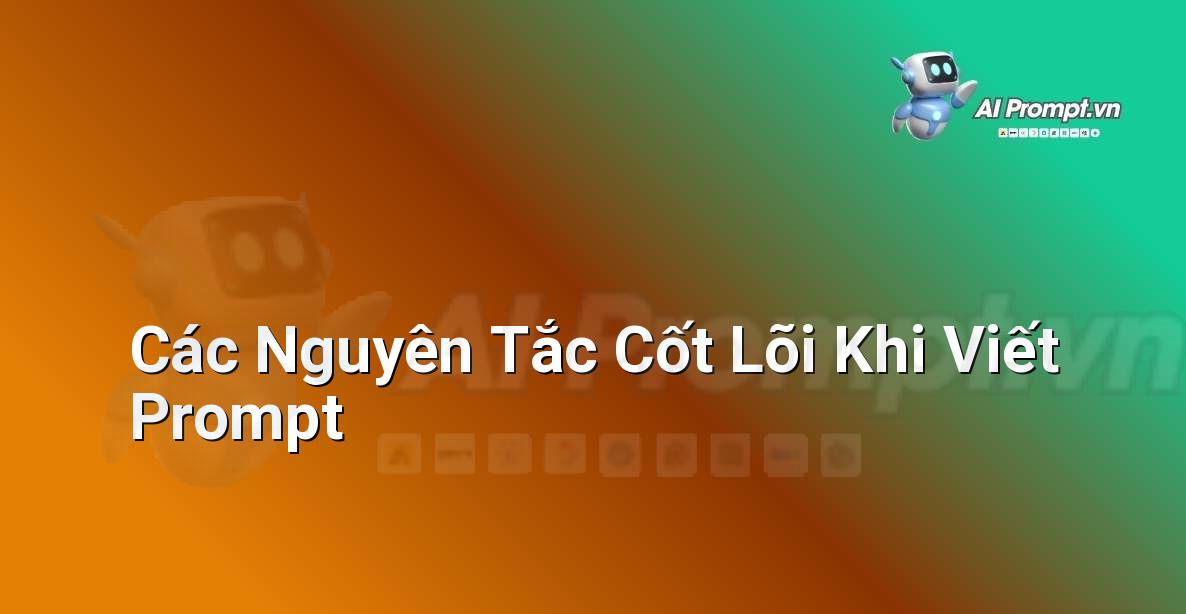 Biểu tượng các nguyên tắc viết prompt hiệu quả
