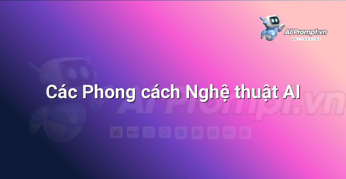 AI là gì? Khám phá thế giới Trí tuệ Nhân tạo cho người mới bắt đầu