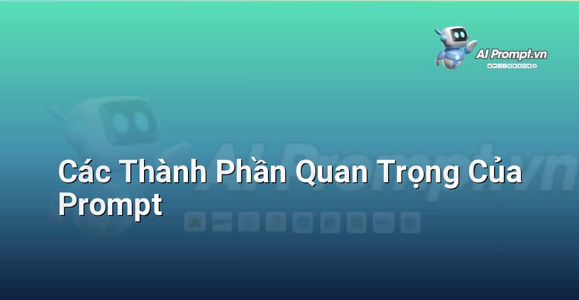 Prompt Generator là gì? Hướng dẫn chi tiết cho người mới bắt đầu