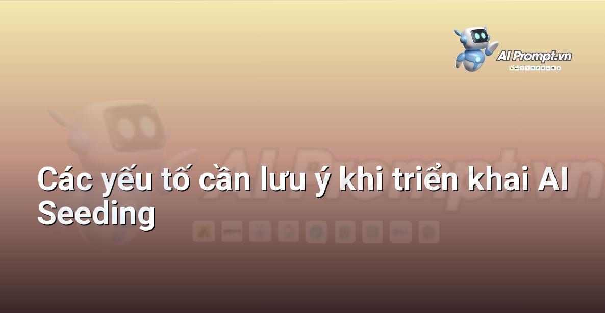 Biểu tượng của sự cẩn trọng và chiến lược trong marketing kỹ thuật số, cho thấy các yếu tố quan trọng phải cân nhắc khi áp dụng AI Seeding