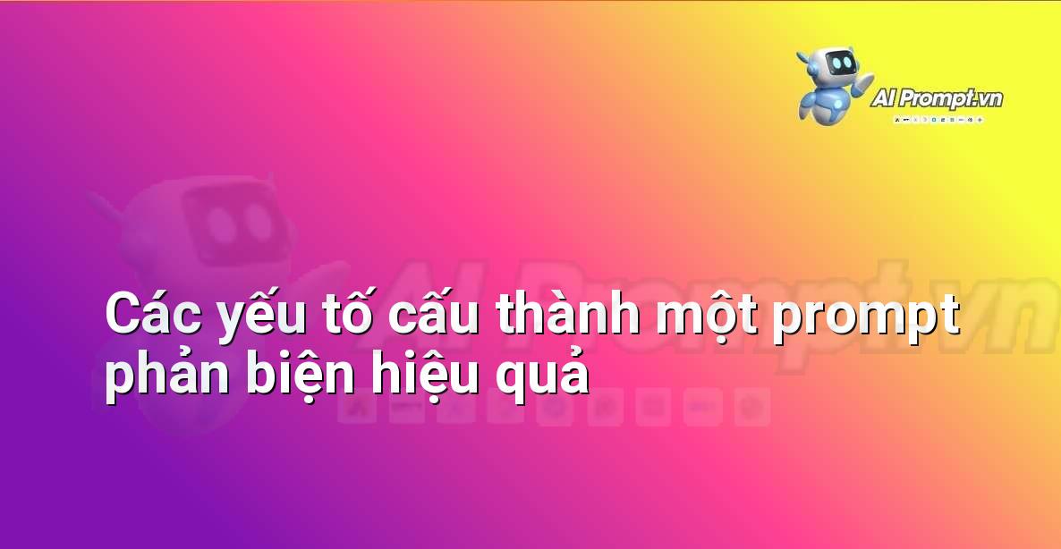 Hình ảnh minh họa với các biểu tượng đại diện cho phân tích, đánh giá, đặt câu hỏi, và logic, nhấn mạnh các yếu tố cốt lõi của prompt phản biện