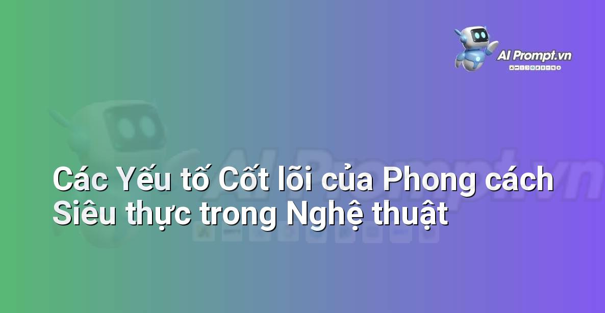 AI là gì? Khám phá thế giới Trí tuệ Nhân tạo cho người mới bắt đầu