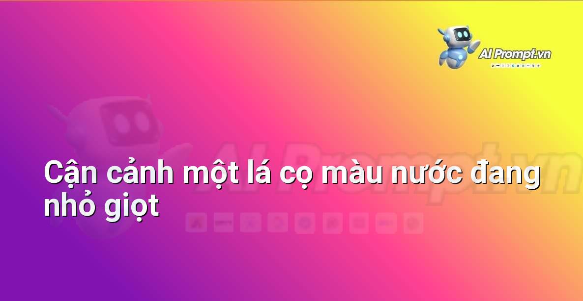 Cận cảnh một lá cọ màu nước với màu sắc rực rỡ và nước đang nhỏ giọt xuống bề mặt giấy