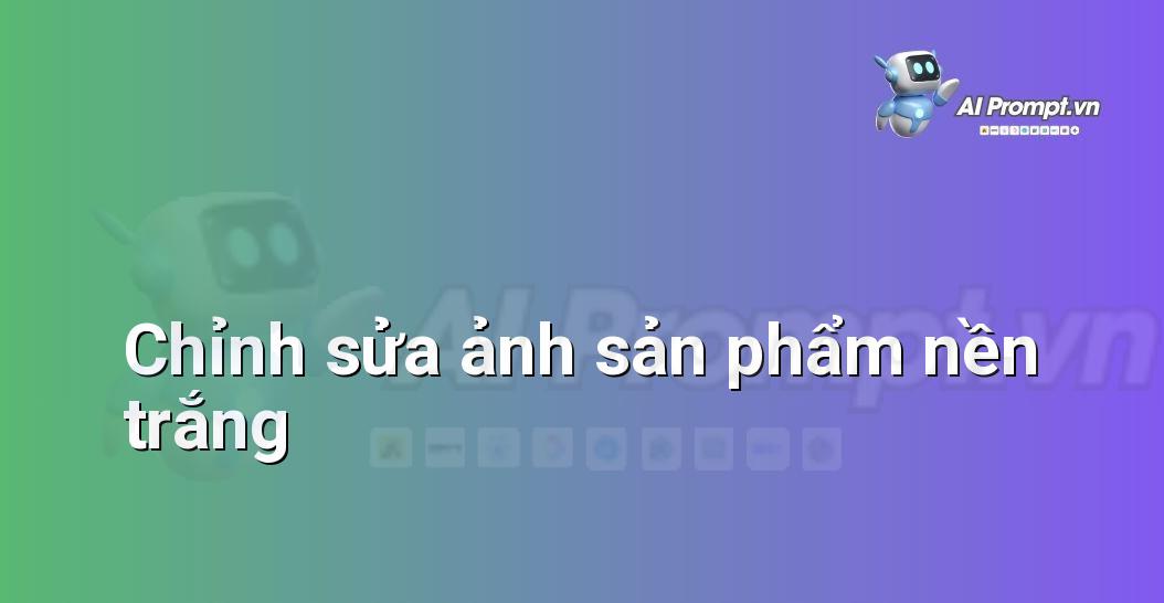 Prompt Thế Giới AR/VR: Hướng dẫn Chi tiết dành cho Người Mới Bắt Đầu