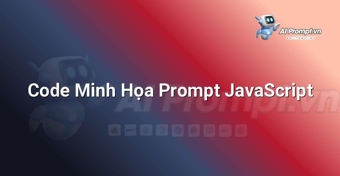 Đoạn mã JavaScript minh họa cách sử dụng hàm prompt()