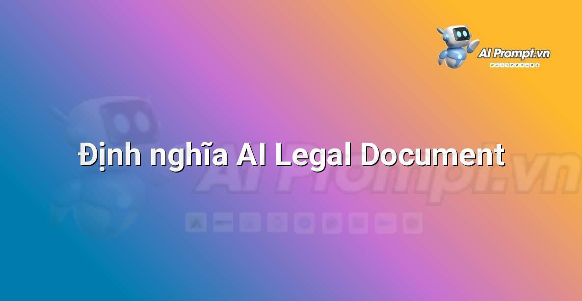 Biểu đồ minh họa ứng dụng AI trong việc tạo và phân tích văn bản pháp lý