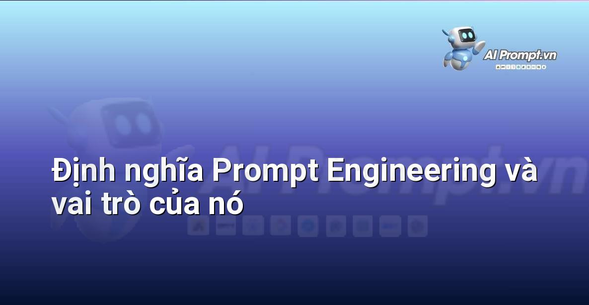AI là gì? Khám phá thế giới Trí tuệ Nhân tạo cho người mới bắt đầu