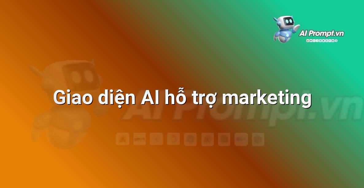 Biểu đồ minh họa quy trình tự động hóa marketing bằng prompt với người dùng nhập lệnh và AI xử lý