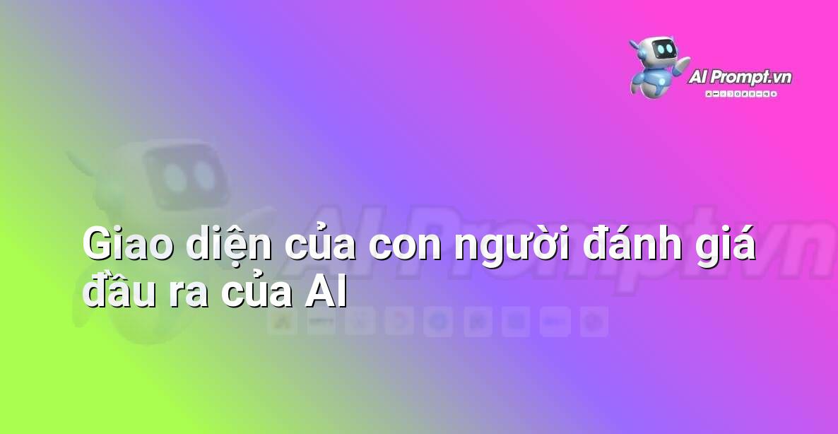Prompt Engineering là Gì? Hướng Dẫn Chi Tiết Cho Người Mới Bắt Đầu
