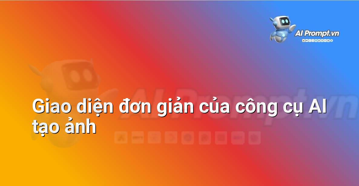 AI là gì? Khám phá thế giới Trí tuệ Nhân tạo cho người mới bắt đầu