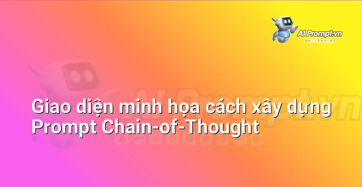 Hierarchical Prompt là gì? Hướng dẫn chi tiết cho người mới bắt đầu