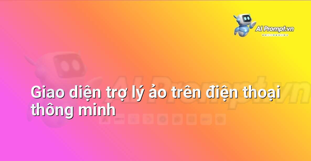 AI là gì? Khám phá thế giới Trí tuệ Nhân tạo cho người mới bắt đầu