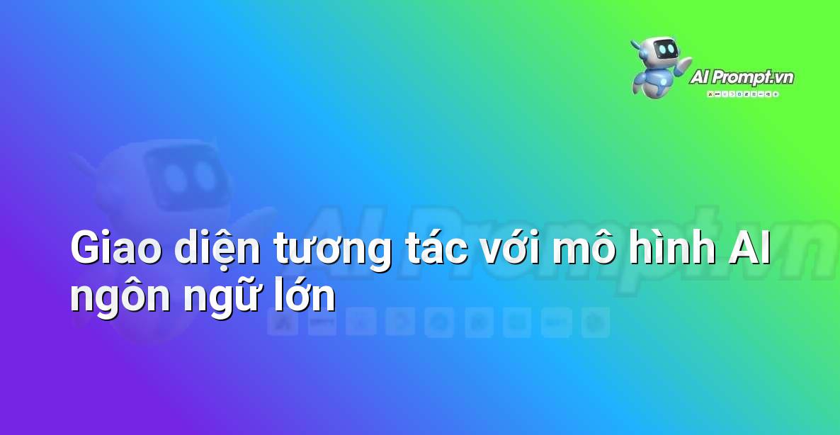 AI là gì? Khám phá thế giới Trí tuệ Nhân tạo cho người mới bắt đầu