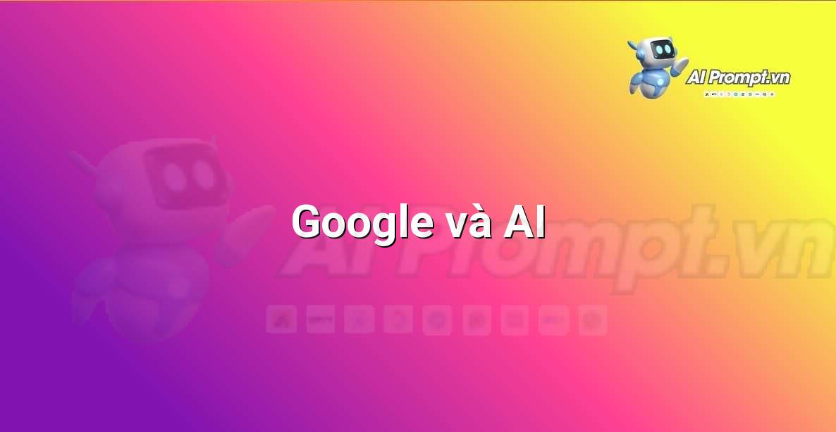 AI là gì? Khám phá thế giới Trí tuệ Nhân tạo cho người mới bắt đầu