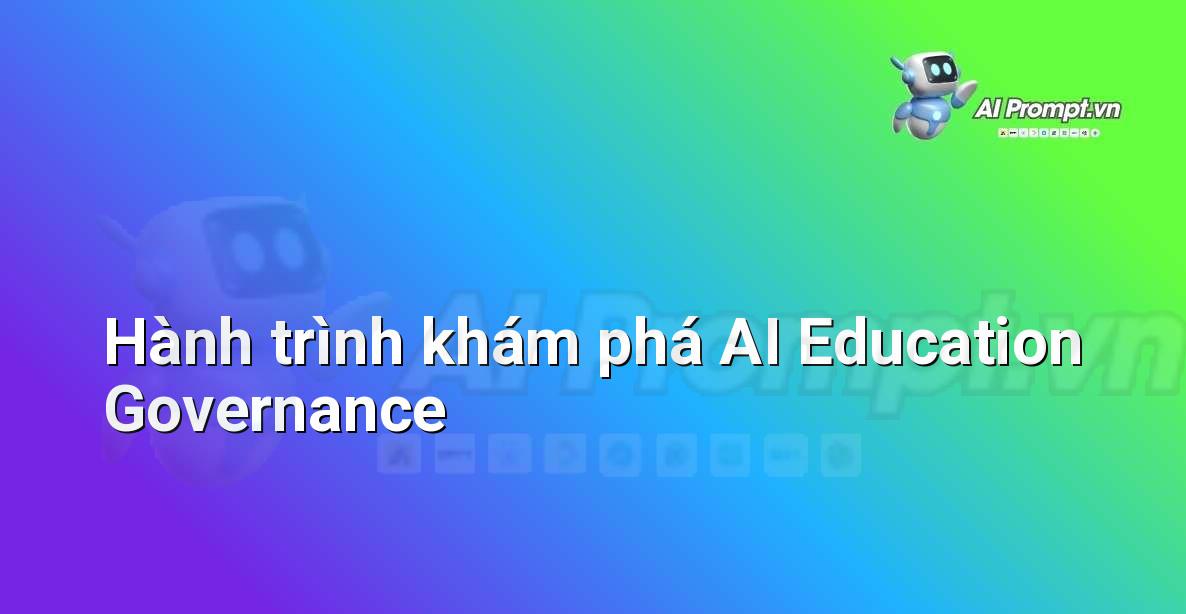 Prompt: AI Tương tác Giáo dục Lịch sử và Văn hóa &#8211; Ứng dụng AI trong thực tế cho trẻ em &#8211; AI Kids