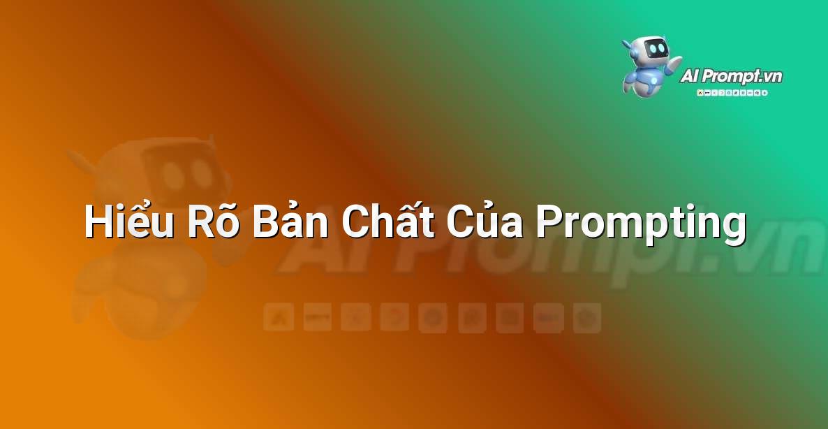 Học Prompt Engineering ở đâu? Hướng dẫn chi tiết cho người mới bắt đầu