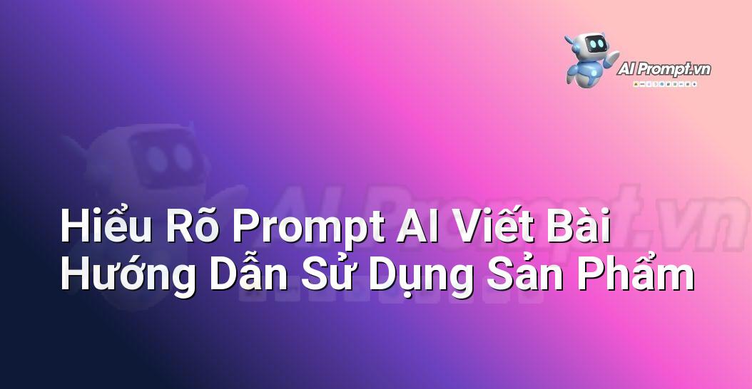 Prompt Nghệ Thuật Cảm Xúc: Chìa Khóa Mở Cánh Cửa Sáng Tạo (Dành Cho Người Mới Bắt Đầu)