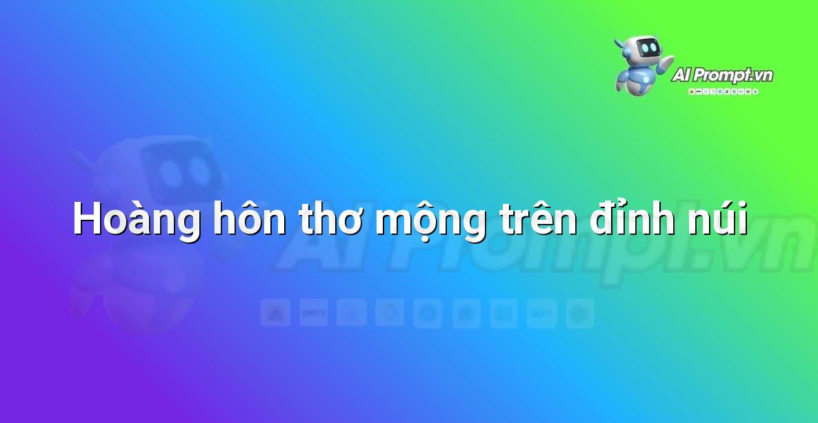 Bí kíp Tạo Prompt Cho Midjourney Hiệu Quả: Từ Người Mới Bắt Đầu Đến Chuyên Gia