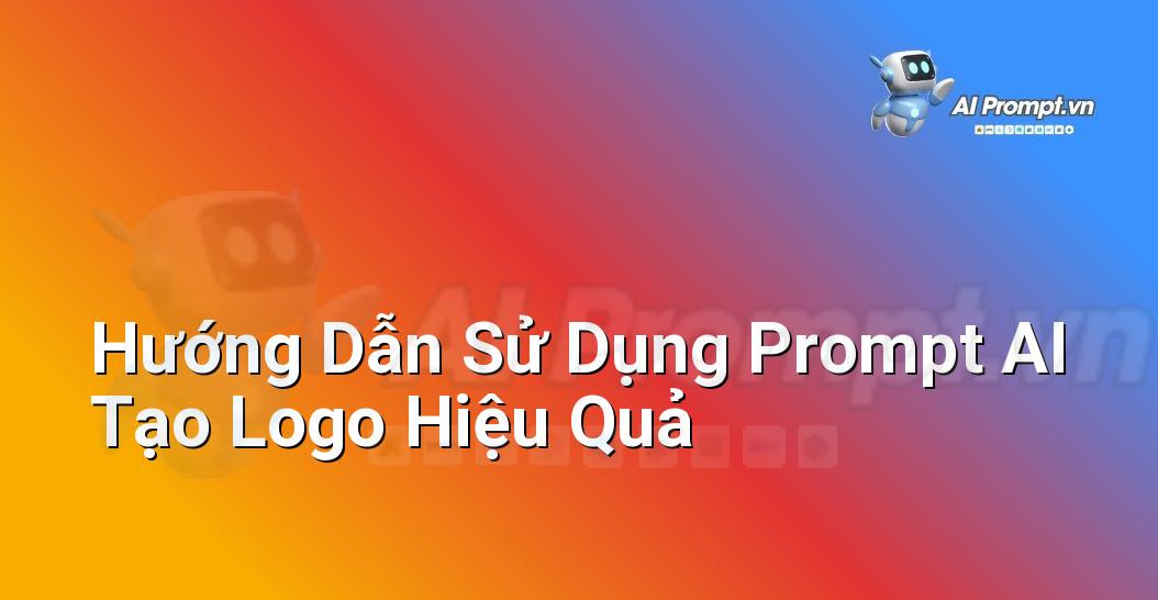 Prompt Thiết Kế AI: Hướng Dẫn Chi Tiết Cho Người Mới Bắt Đầu