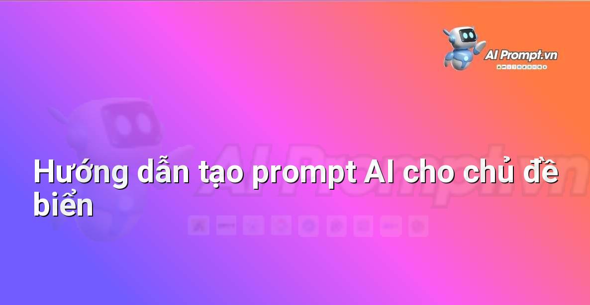 AI là gì? Khám phá thế giới Trí tuệ Nhân tạo cho người mới bắt đầu