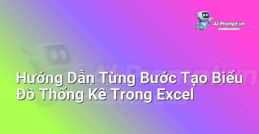 Chuỗi các hình ảnh minh họa các bước trong Excel: chọn dữ liệu, vào tab Insert, chọn biểu đồ cột, tùy chỉnh biểu đồ