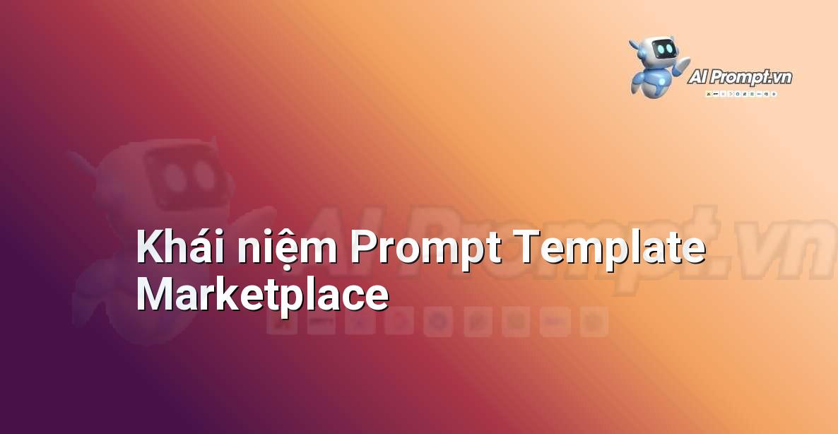 Prompt Engineering là Gì? Hướng Dẫn Chi Tiết Cho Người Mới Bắt Đầu