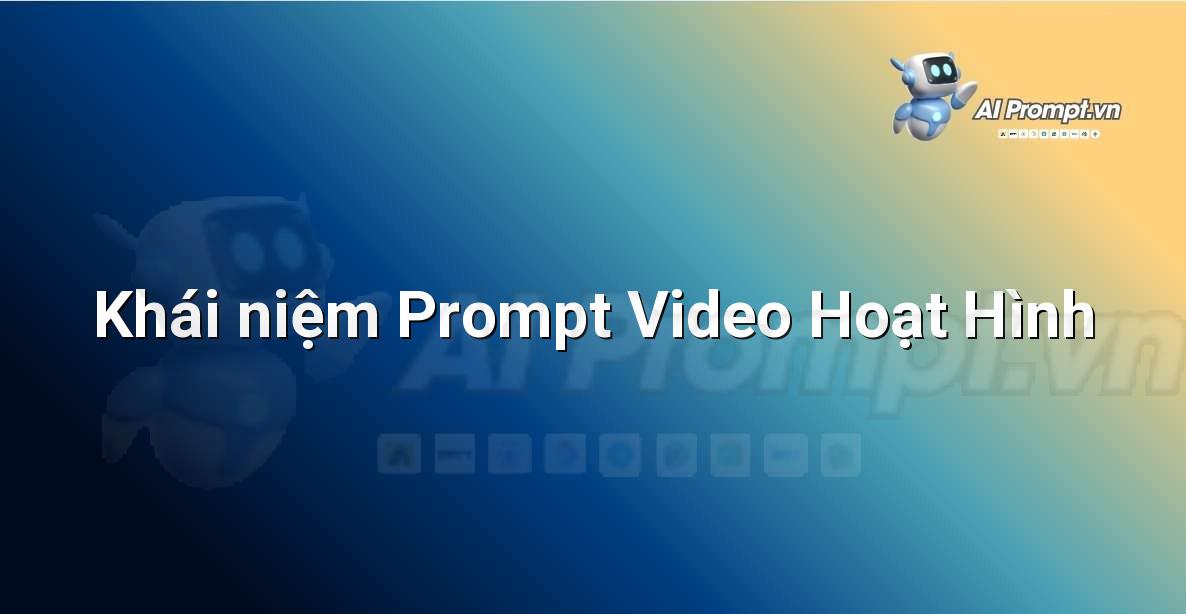 Minh họa trực quan về cách prompt văn bản được chuyển đổi thành video hoạt hình với các biểu tượng sáng tạo và công nghệ AI