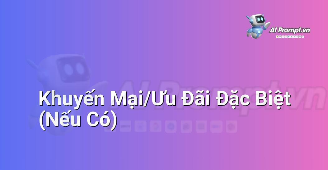 Prompt: Phân tích chiến lược giá và khuyến mãi đối thủ – Chiến lược AI Marketing – AI Marketing