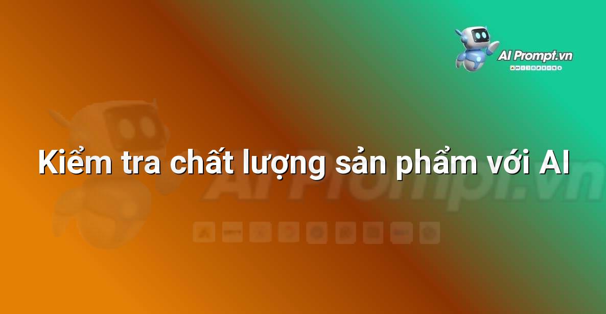 Hình ảnh camera AI đang kiểm tra một sản phẩm trên dây chuyền lắp ráp