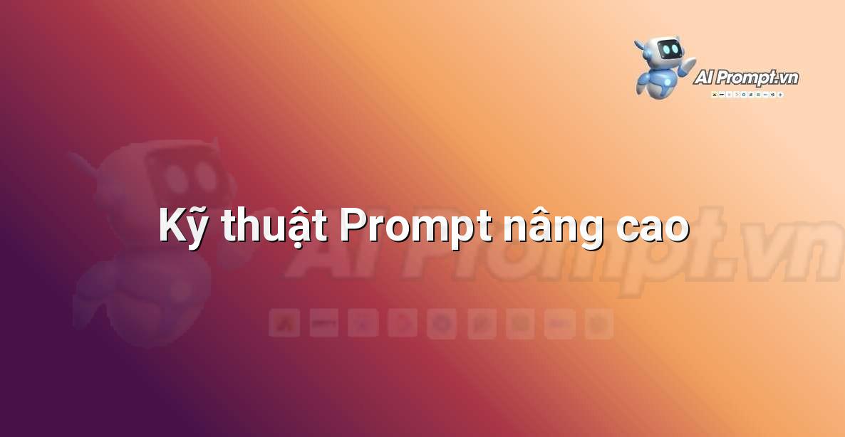 Prompt Engineering là Gì? Hướng Dẫn Chi Tiết Cho Người Mới Bắt Đầu